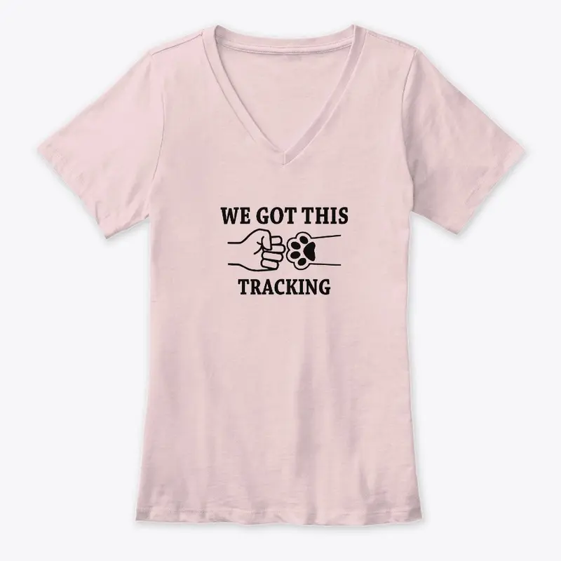 We Got This- Tracking