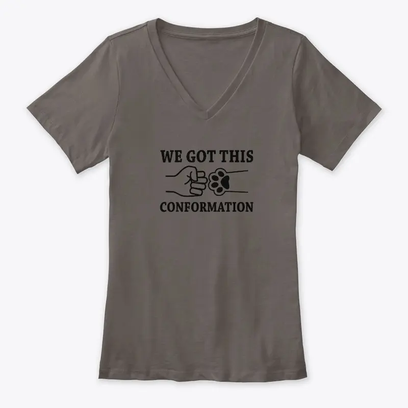 We Got This- Dog Conformation